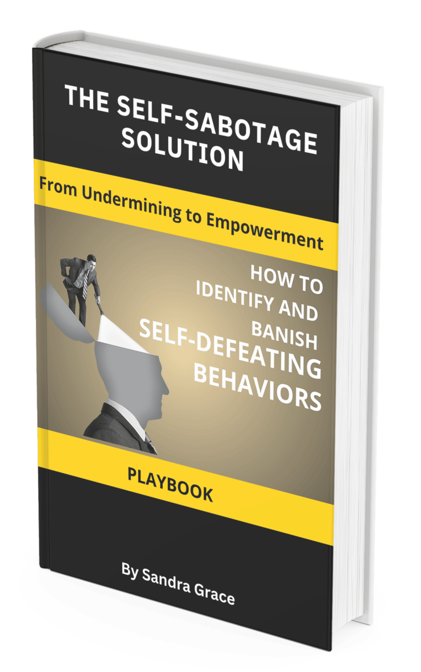 The Self-Sabotage Solution